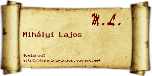 Mihályi Lajos névjegykártya